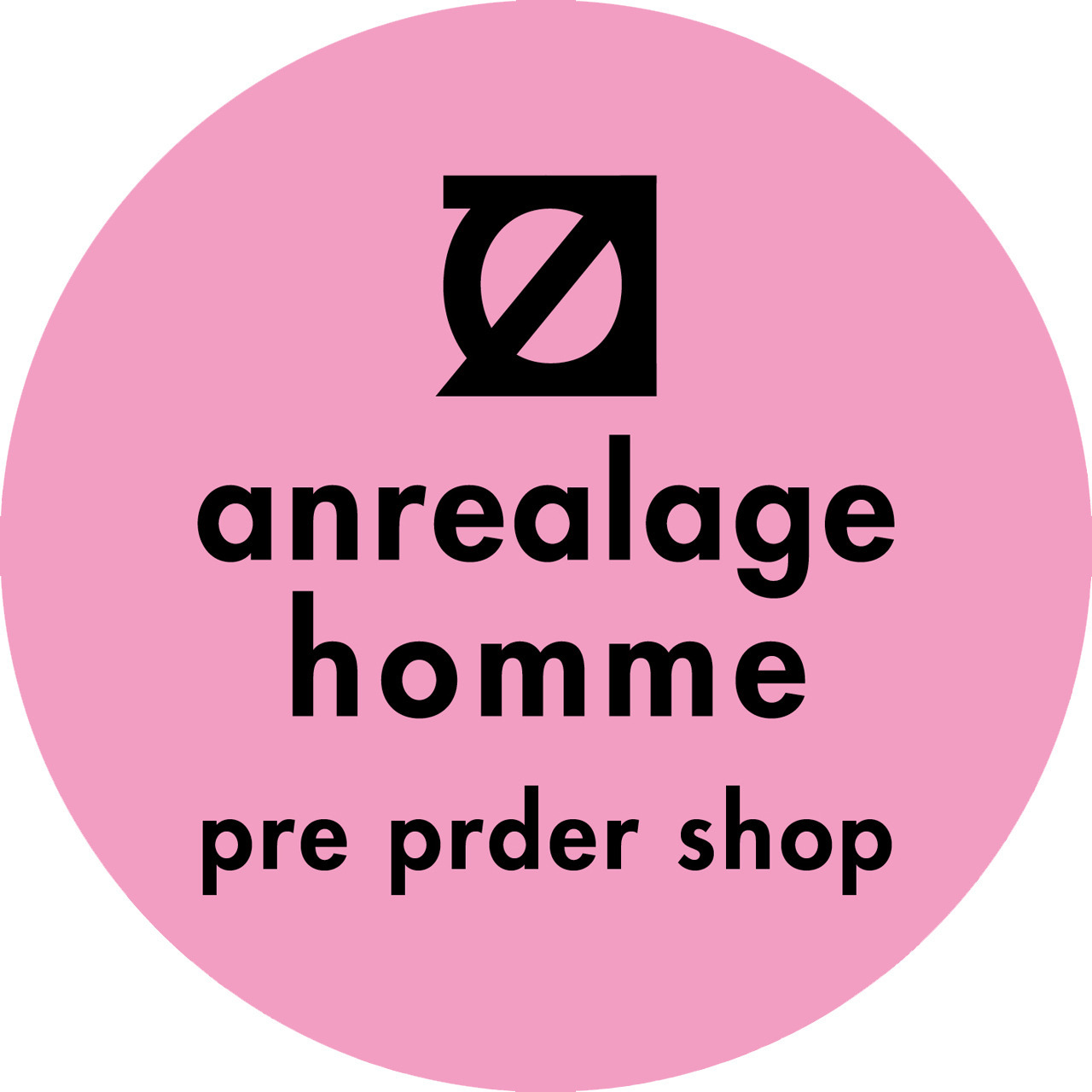 anrealage homme pre prder shop 4/2(tue) open